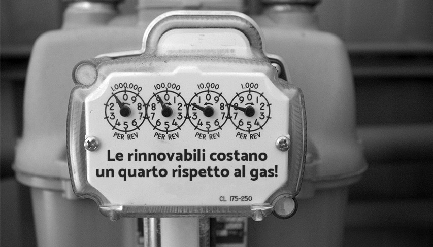 Le Rinnovabili Costano Un Quarto Rispetto Al Gas!