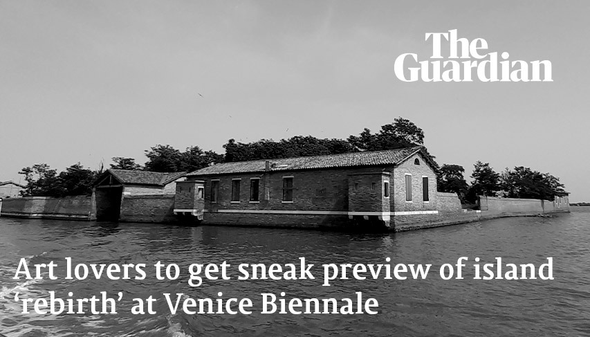 Art lovers to get sneak preview of island ‘rebirth’ at Venice Biennale