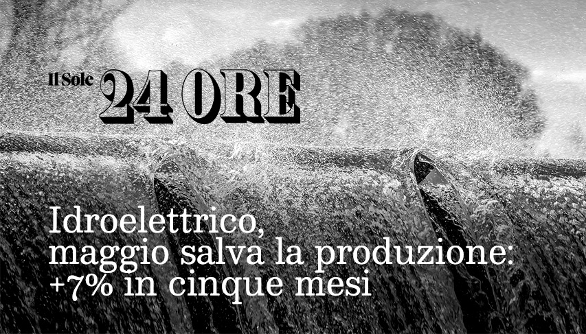 Rilanciamo gli investimenti nazionali nell’idroelettrico