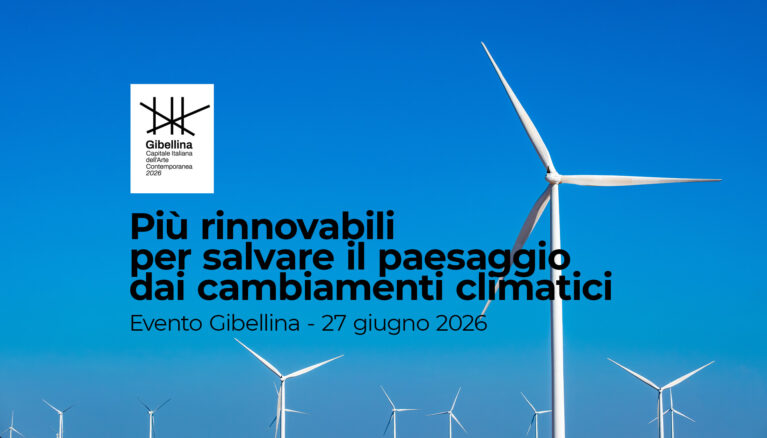 Evento su Rinnovabili e Paesaggio, 27 giugno, Gibellina
